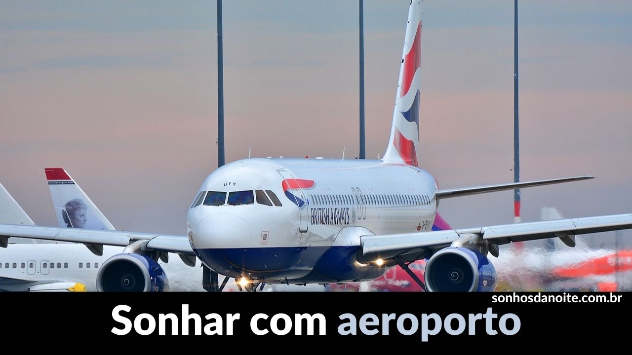 Sonhar com aeroporto