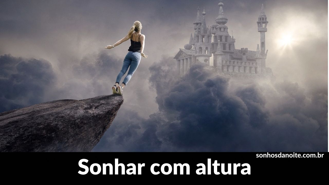 Sonhar com altura