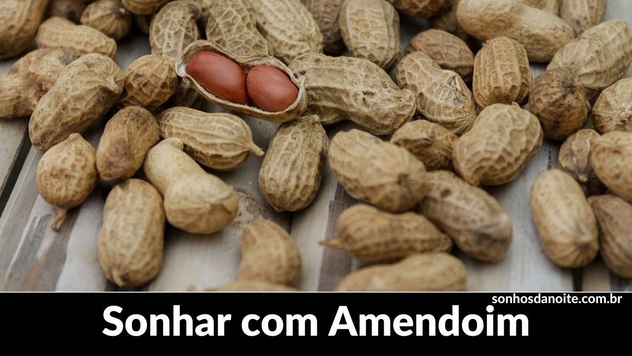 Sonhar com amendoim