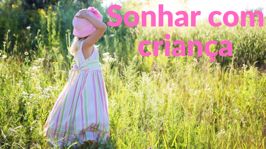 Sonhar com criança - 40 interpretações - Sonhar Brasil