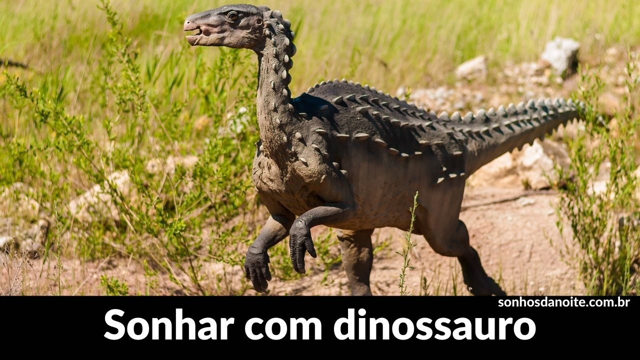 Sonhar com dinossauro