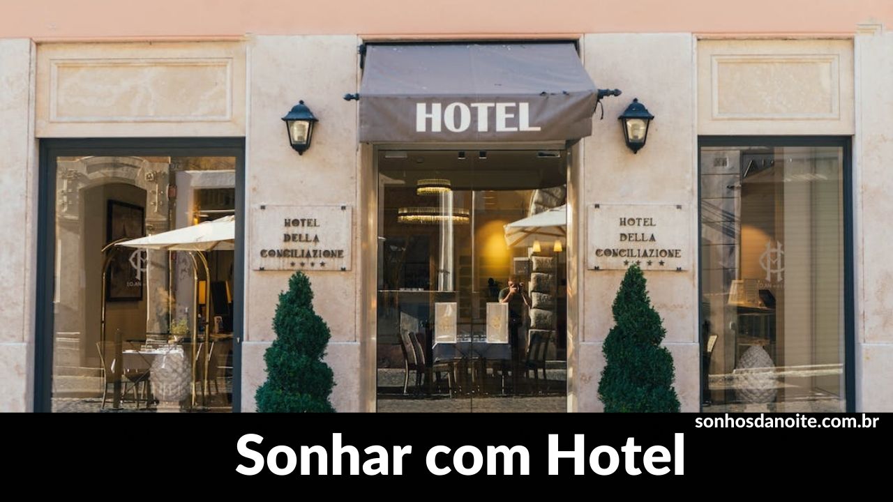 Sonhar com hotel