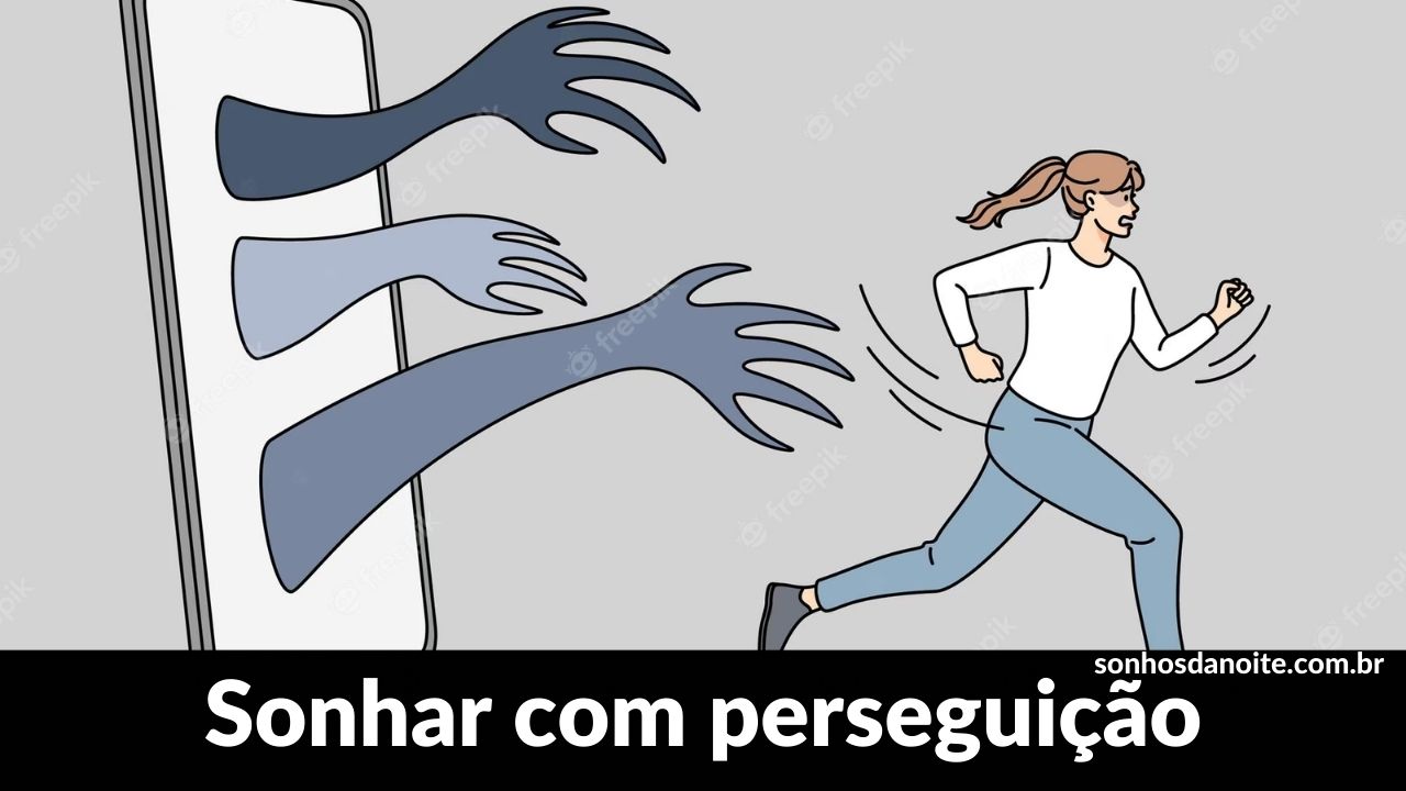 Sonhar com perseguição