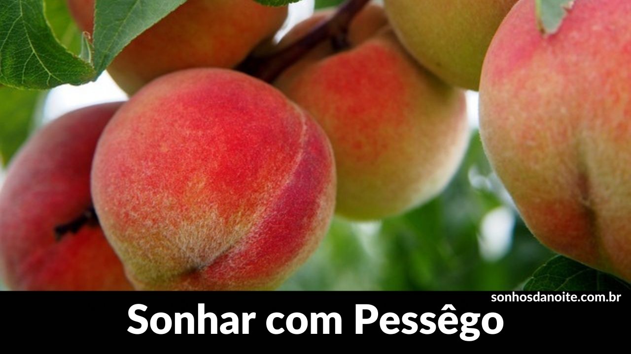 Sonhar com pêssego