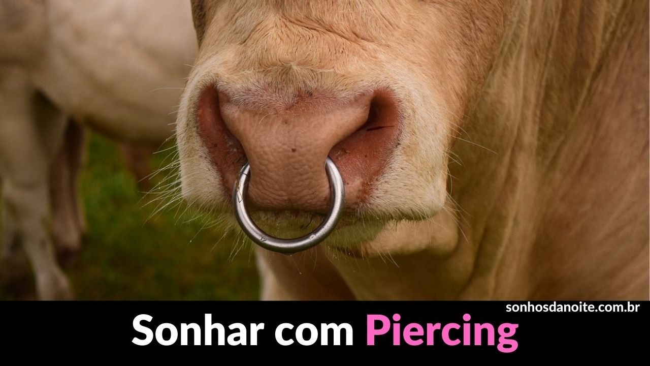 Sonhar com piercing