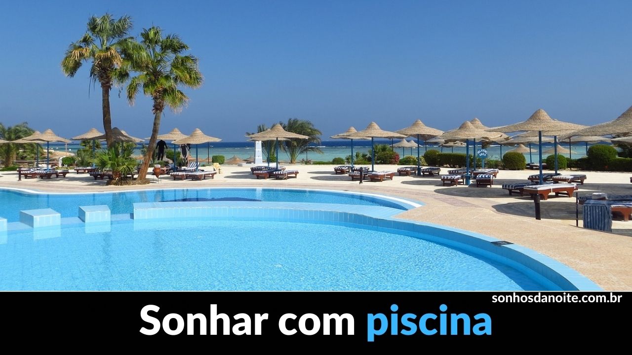 Sonhar com piscina