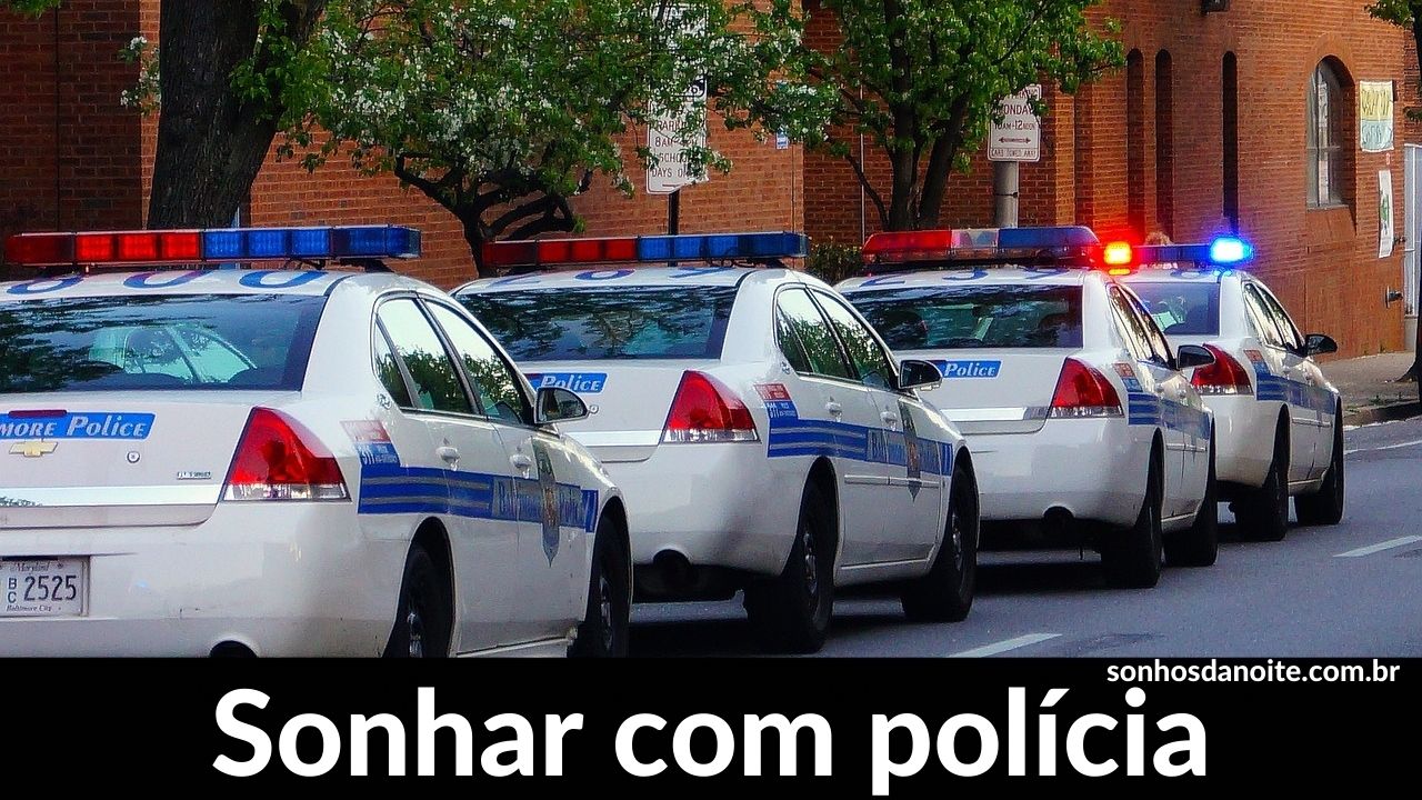 Sonhar com polícia