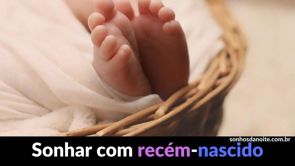 Sonhar com recém-nascido - 20 interpretações - Sonhar Brasil