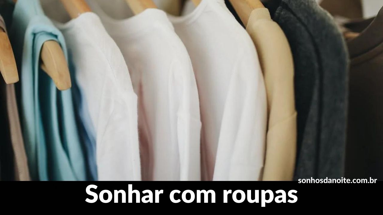 Sonhar com roupas