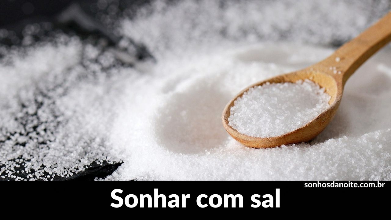 Sonhar com sal