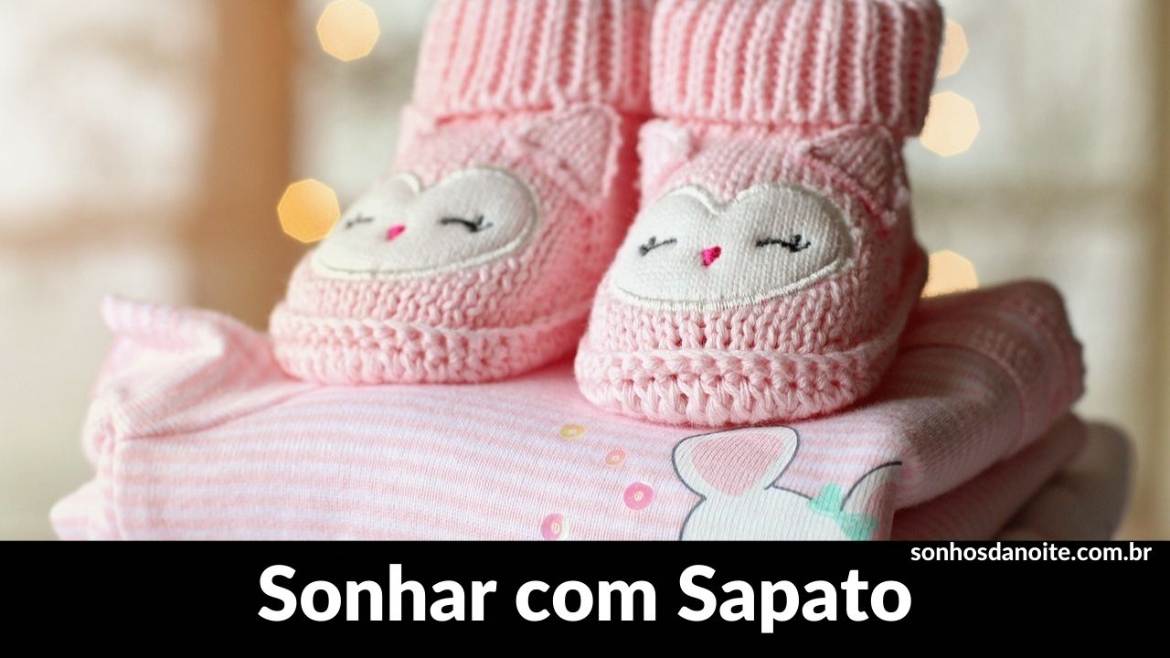 Sonhar com sapato