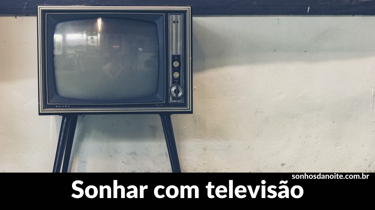 Sonhar com televisão