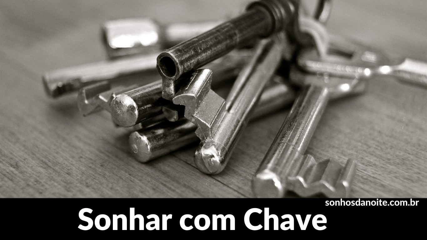 Sonhar com chave