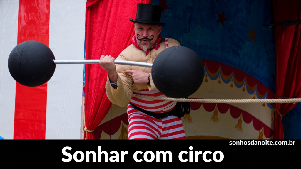 Sonhar com circo