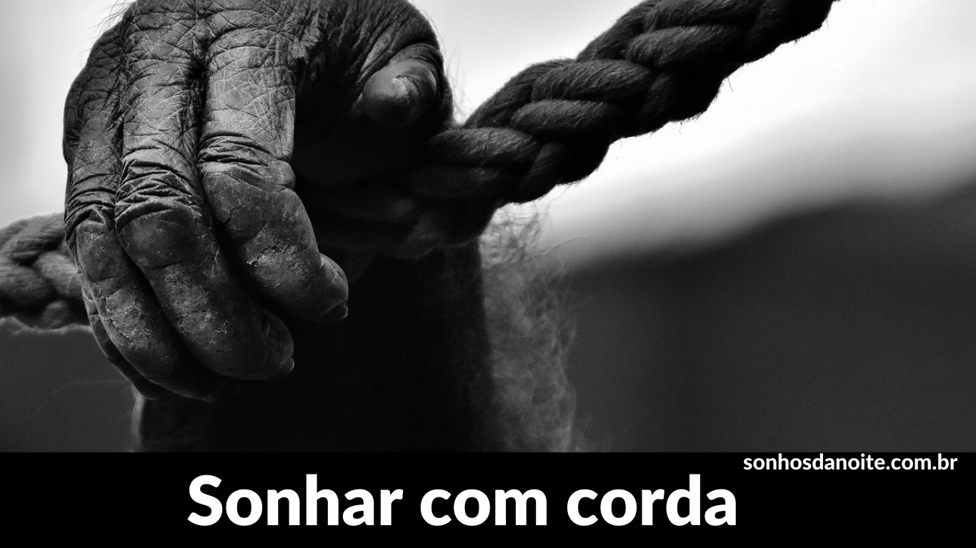 Sonhar com corda