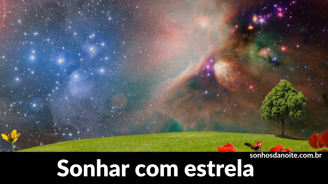 Sonhar com estrela