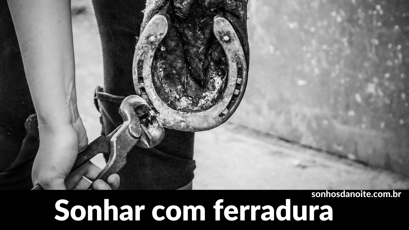 Sonhar com ferradura