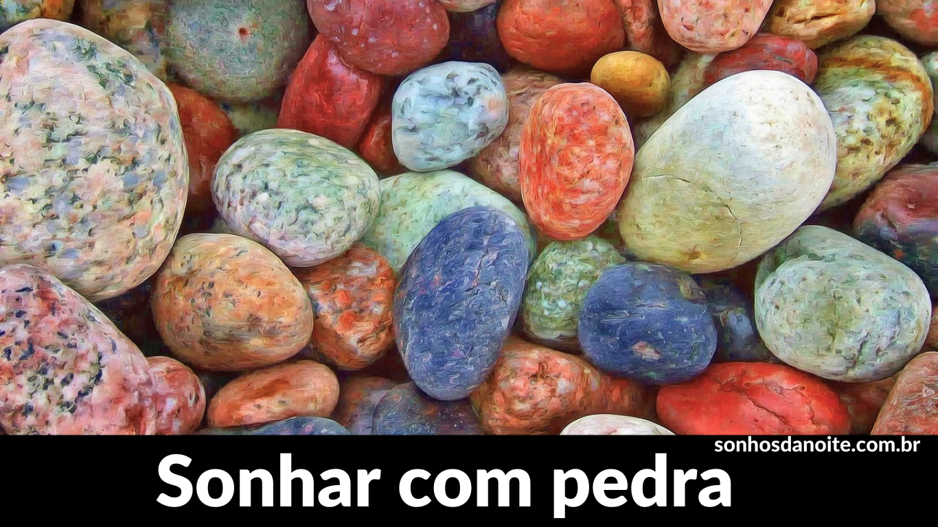 Sonhar com pedra