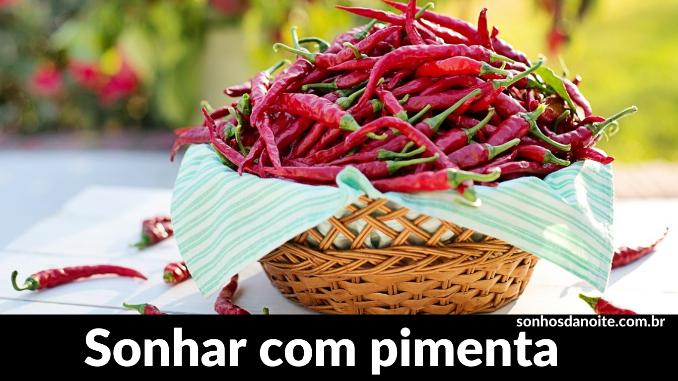 Sonhar com pimenta