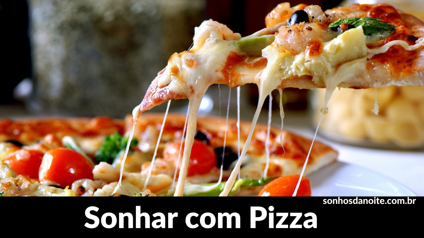 Sonhar com pizza