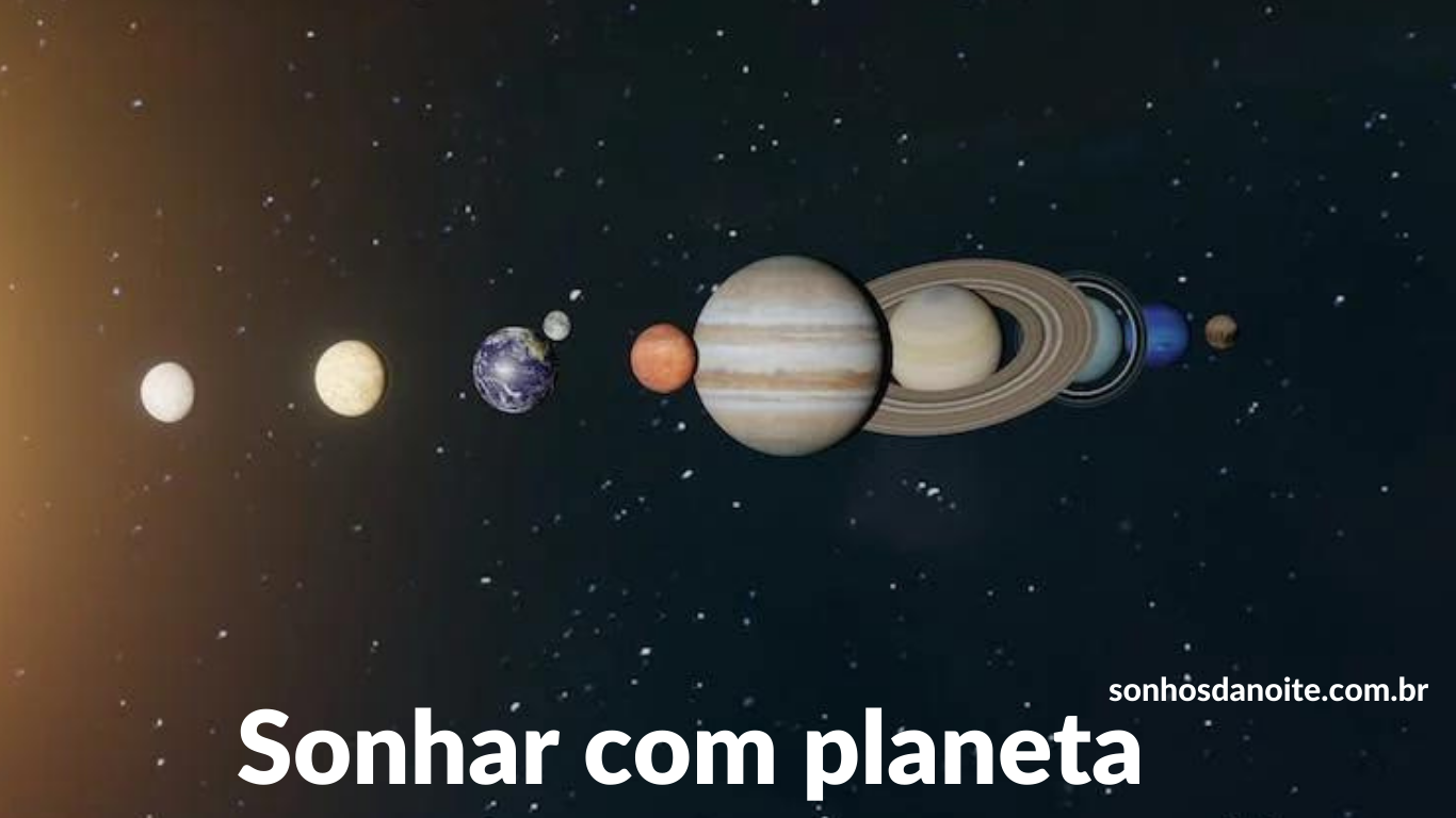 Sonhar com planeta