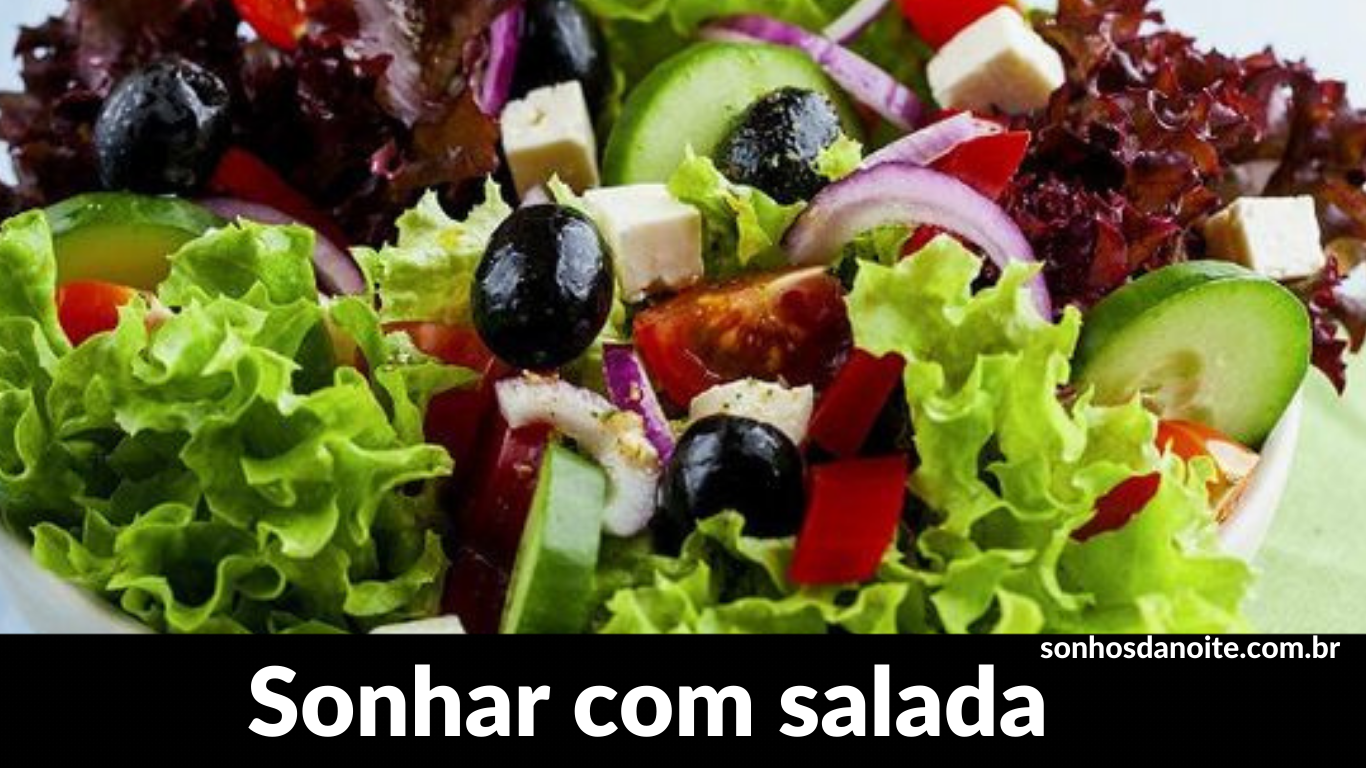 Sonhar com salada